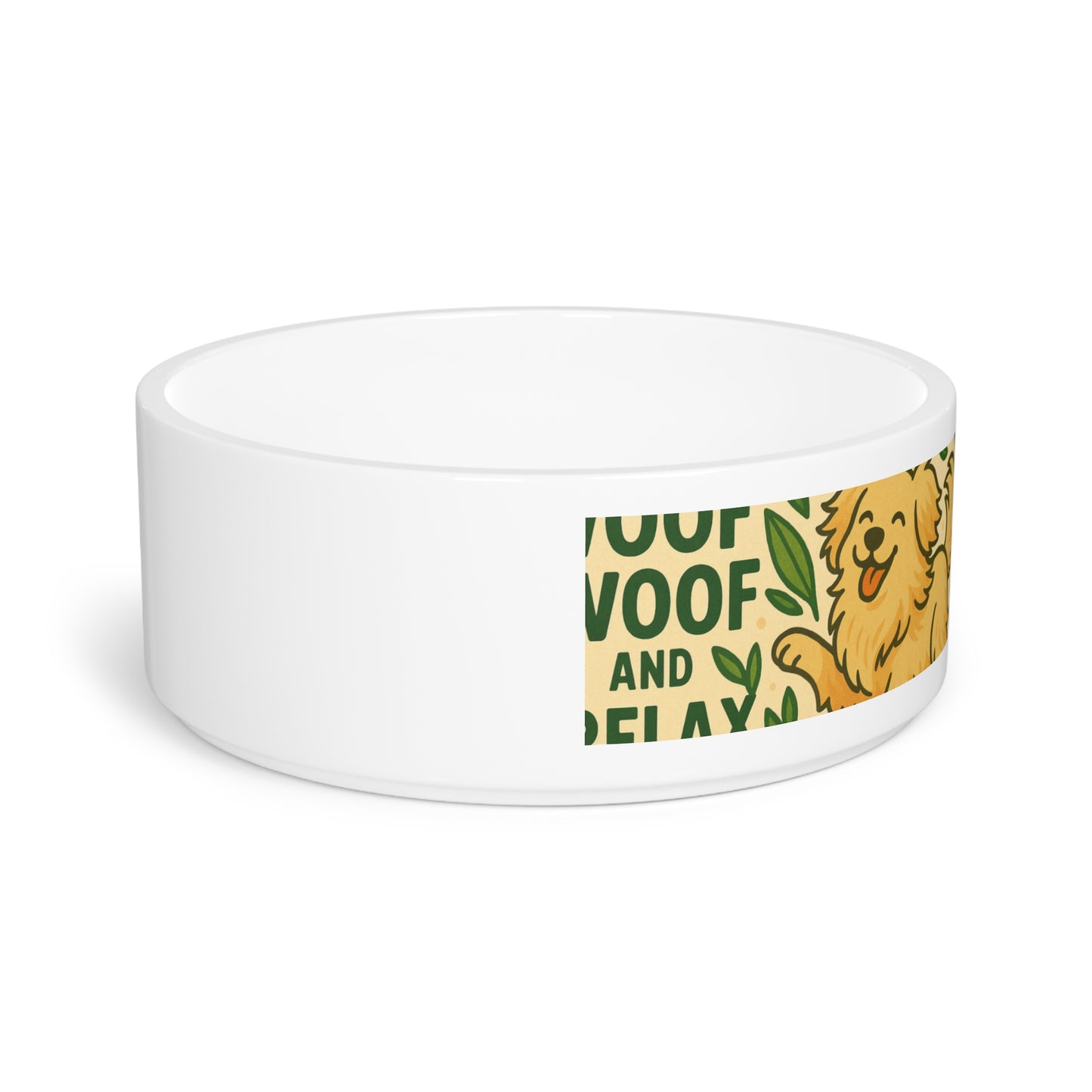 Playful Pet Bowl - 'Woof Woof and Relax' Design for Dog Lovers